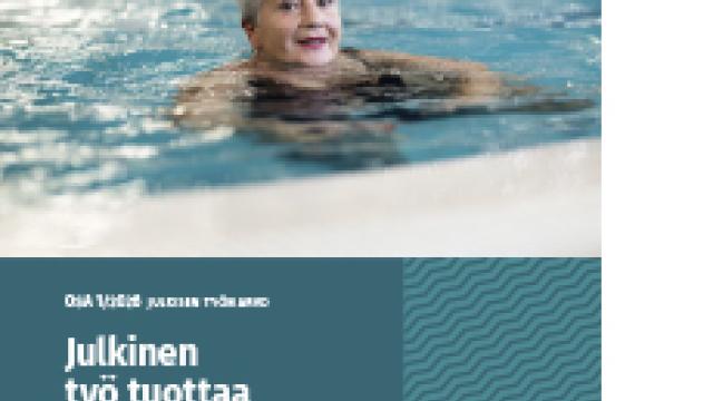 Työn murros raportti 1/2026: Julkinen työ tuottaa arvoa koko yhteiskunnalle.