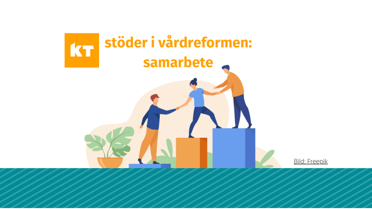 KT stöder i samarbete i vårdreformen. Bild: Freepik.