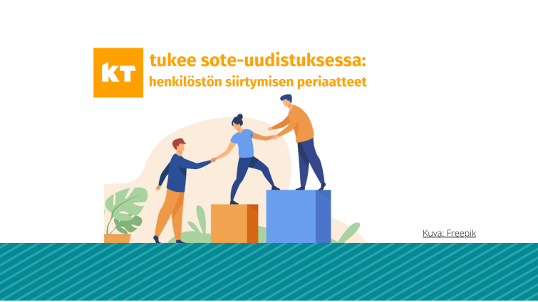 KT tukee sote-uudistuksen henkilöstön siirroissa. Kuva: Freepik.