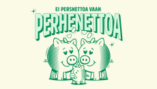 Kuvituskuva, jossa säästöpossuperhe ja teksti "Ei persnettoa vaan perhenettoa".