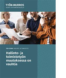 Työn murros hallinto- ja toimistotyössä raportin kansikuva.