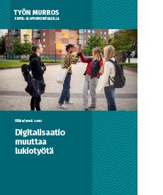Digitalisaatio muuttaa lukiotyötä -raportin kansi.
